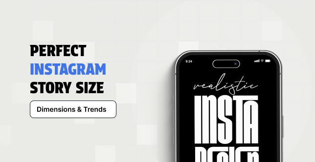 Perfect Instagram Story Size, Dimensions & Trends (2025)