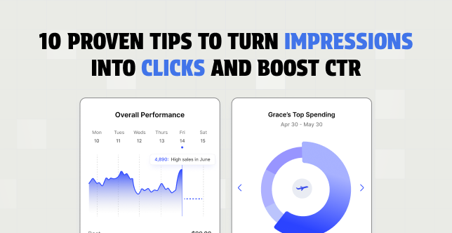10 Proven Tips to Turn Impressions into Clicks and Boost CTR